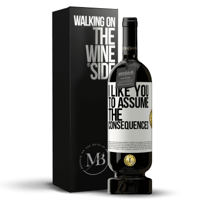 «I like you to assume the consequences» Premium Edition MBS® Reserve