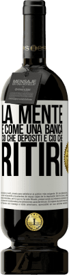 49,95 € Spedizione Gratuita | Vino rosso Edizione Premium MBS® Riserva La mente è come una banca. Ciò che depositi è ciò che ritiri Etichetta Bianca. Etichetta personalizzabile Riserva 12 Mesi Raccogliere 2016 Tempranillo