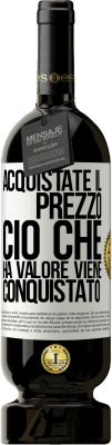 49,95 € Spedizione Gratuita | Vino rosso Edizione Premium MBS® Riserva Acquistate il prezzo. Ciò che ha valore viene conquistato Etichetta Bianca. Etichetta personalizzabile Riserva 12 Mesi Raccogliere 2016 Tempranillo