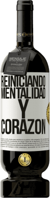 49,95 € Envío gratis | Vino Tinto Edición Premium MBS® Reserva Reiniciando mentalidad y corazón Etiqueta Blanca. Etiqueta personalizable Reserva 12 Meses Cosecha 2014 Tempranillo