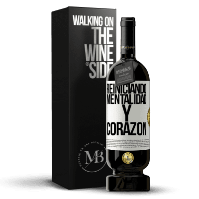 «Reiniciando mentalidad y corazón» Edición Premium MBS® Reserva