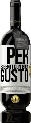 49,95 € Spedizione Gratuita | Vino rosso Edizione Premium MBS® Riserva Per esigenti con buon gusto Etichetta Bianca. Etichetta personalizzabile Riserva 12 Mesi Raccogliere 2016 Tempranillo