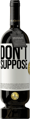49,95 € Free Shipping | Red Wine Premium Edition MBS® Reserve Do not suppose White Label. Customizable label Reserve 12 Months Harvest 2016 Tempranillo