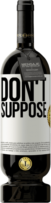 49,95 € 免费送货 | 红酒 高级版 MBS® 预订 不要想 白标. 可自定义的标签 预订 12 个月 收成 2016 Tempranillo