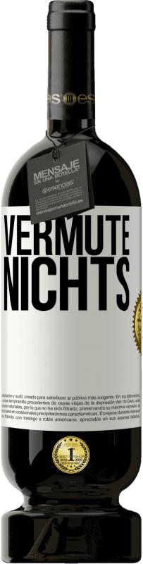 49,95 € Kostenloser Versand | Rotwein Premium Ausgabe MBS® Reserve Vermute nichts Weißes Etikett. Anpassbares Etikett Reserve 12 Monate Ernte 2014 Tempranillo