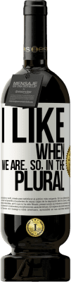 49,95 € Free Shipping | Red Wine Premium Edition MBS® Reserve I like when we are. So in the plural White Label. Customizable label Reserve 12 Months Harvest 2016 Tempranillo