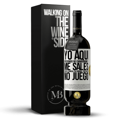 «Yo aquí, intentando no enamorarme y me sales con esa sonrisa, esa mirada… pues así ya no juego» Edición Premium MBS® Reserva