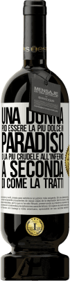 49,95 € Spedizione Gratuita | Vino rosso Edizione Premium MBS® Riserva Una donna può essere la più dolce in paradiso o la più crudele all'inferno, a seconda di come la tratti Etichetta Bianca. Etichetta personalizzabile Riserva 12 Mesi Raccogliere 2015 Tempranillo