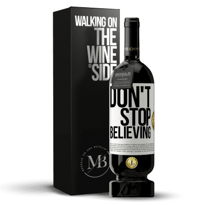 «Don't stop believing» Premium Edition MBS® Reserve
