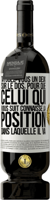 49,95 € Envoi gratuit | Vin rouge Édition Premium MBS® Réserve Tatouez-vous un deux sur le dos, pour que celui qui vous suit connaisse la position dans laquelle il va Étiquette Blanche. Étiquette personnalisable Réserve 12 Mois Récolte 2016 Tempranillo