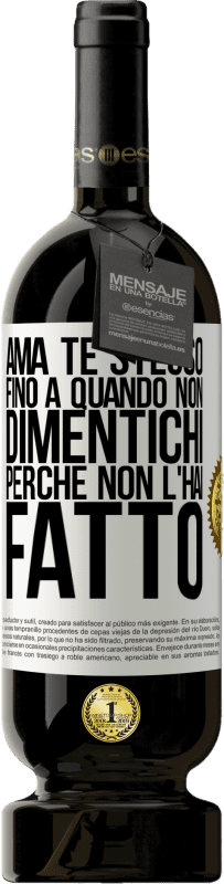 49,95 € Spedizione Gratuita | Vino rosso Edizione Premium MBS® Riserva Ama te stesso, fino a quando non dimentichi perché non l'hai fatto Etichetta Bianca. Etichetta personalizzabile Riserva 12 Mesi Raccogliere 2015 Tempranillo