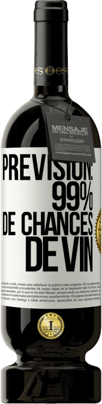 49,95 € Envoi gratuit | Vin rouge Édition Premium MBS® Réserve Prévision: 99% de chances de vin Étiquette Blanche. Étiquette personnalisable Réserve 12 Mois Récolte 2016 Tempranillo
