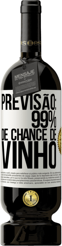 49,95 € Envio grátis | Vinho tinto Edição Premium MBS® Reserva Previsão: 99% de chance de vinho Etiqueta Branca. Etiqueta personalizável Reserva 12 Meses Colheita 2014 Tempranillo