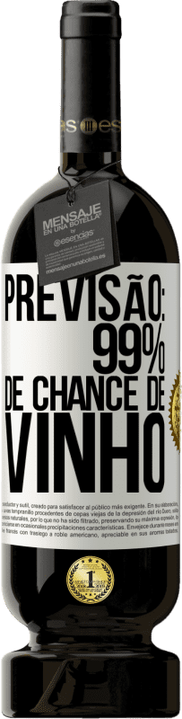 49,95 € Envio grátis | Vinho tinto Edição Premium MBS® Reserva Previsão: 99% de chance de vinho Etiqueta Branca. Etiqueta personalizável Reserva 12 Meses Colheita 2016 Tempranillo