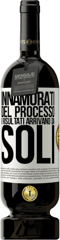 49,95 € Spedizione Gratuita | Vino rosso Edizione Premium MBS® Riserva Innamorati del processo, i risultati arrivano da soli Etichetta Bianca. Etichetta personalizzabile Riserva 12 Mesi Raccogliere 2015 Tempranillo