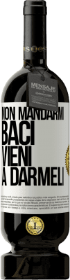 49,95 € Spedizione Gratuita | Vino rosso Edizione Premium MBS® Riserva Non mandarmi baci, vieni a darmeli Etichetta Bianca. Etichetta personalizzabile Riserva 12 Mesi Raccogliere 2016 Tempranillo
