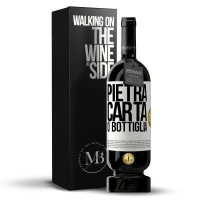 «Pietra, carta o bottiglia» Edizione Premium MBS® Riserva