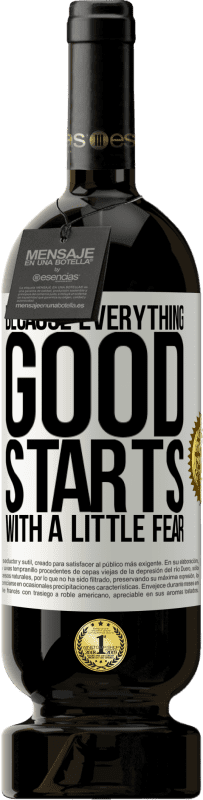 49,95 € 免费送货 | 红酒 高级版 MBS® 预订 因为一切美好都始于一点恐惧 白标. 可自定义的标签 预订 12 个月 收成 2016 Tempranillo