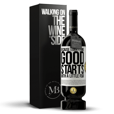 «Because everything good starts with a little fear» Premium Edition MBS® Reserve