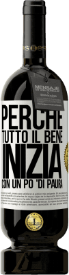 49,95 € Spedizione Gratuita | Vino rosso Edizione Premium MBS® Riserva Perché tutto il bene inizia con un po 'di paura Etichetta Bianca. Etichetta personalizzabile Riserva 12 Mesi Raccogliere 2014 Tempranillo