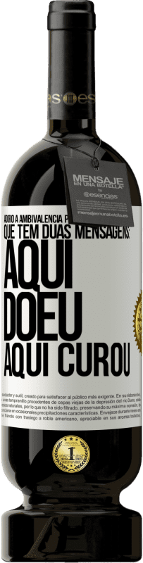 49,95 € Envio grátis | Vinho tinto Edição Premium MBS® Reserva Adoro a ambivalência poética de uma cicatriz, que tem duas mensagens: aqui doeu, aqui curou Etiqueta Branca. Etiqueta personalizável Reserva 12 Meses Colheita 2015 Tempranillo