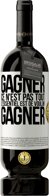 49,95 € Envoi gratuit | Vin rouge Édition Premium MBS® Réserve Gagner ce n'est pas tout, l'essentiel est de vouloir gagner Étiquette Blanche. Étiquette personnalisable Réserve 12 Mois Récolte 2015 Tempranillo