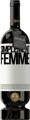 49,95 € Envoi gratuit | Vin rouge Édition Premium MBS® Réserve Simplement femme Étiquette Blanche. Étiquette personnalisable Réserve 12 Mois Récolte 2015 Tempranillo