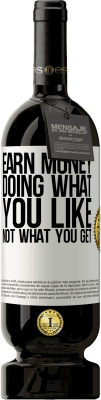 49,95 € 送料無料 | 赤ワイン プレミアム版 MBS® 予約する あなたが得るものではなく、あなたが好きなことをしてお金を稼ぐ ホワイトラベル. カスタマイズ可能なラベル 予約する 12 月 収穫 2016 Tempranillo