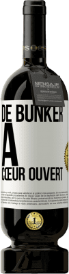 49,95 € Envoi gratuit | Vin rouge Édition Premium MBS® Réserve De bunker à cœur ouvert Étiquette Blanche. Étiquette personnalisable Réserve 12 Mois Récolte 2015 Tempranillo