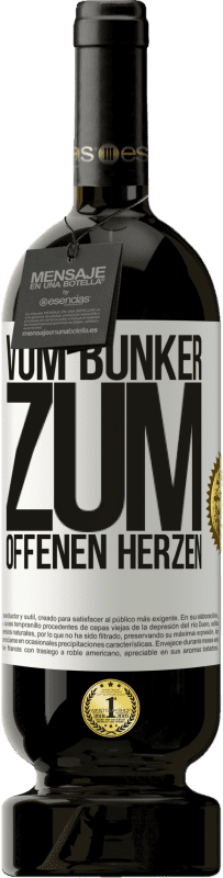 49,95 € Kostenloser Versand | Rotwein Premium Ausgabe MBS® Reserve Vom Bunker zum offenen Herzen Weißes Etikett. Anpassbares Etikett Reserve 12 Monate Ernte 2015 Tempranillo