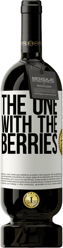 49,95 € 送料無料 | 赤ワイン プレミアム版 MBS® 予約する The one with the berries ホワイトラベル. カスタマイズ可能なラベル 予約する 12 月 収穫 2016 Tempranillo