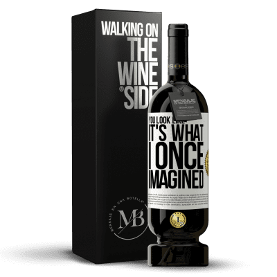 «あなたはそれが私がかつて想像したもののように見えます» プレミアム版 MBS® 予約する