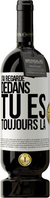 49,95 € Envoi gratuit | Vin rouge Édition Premium MBS® Réserve J'ai regardé dedans. Tu es toujours là Étiquette Blanche. Étiquette personnalisable Réserve 12 Mois Récolte 2016 Tempranillo