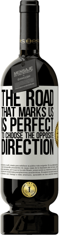 49,95 € 免费送货 | 红酒 高级版 MBS® 预订 标志着我们的道路非常适合选择相反的方向 白标. 可自定义的标签 预订 12 个月 收成 2016 Tempranillo