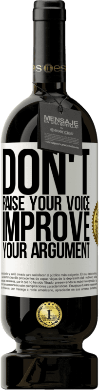 49,95 € 免费送货 | 红酒 高级版 MBS® 预订 不要提高声音，改善论点 白标. 可自定义的标签 预订 12 个月 收成 2016 Tempranillo