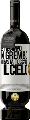 49,95 € Spedizione Gratuita | Vino rosso Edizione Premium MBS® Riserva Se inciampo in grembo mi basta toccare il cielo Etichetta Bianca. Etichetta personalizzabile Riserva 12 Mesi Raccogliere 2016 Tempranillo