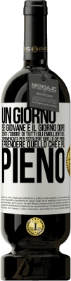 49,95 € Spedizione Gratuita | Vino rosso Edizione Premium MBS® Riserva Un giorno sei giovane e il giorno dopo, senti l'odore di tutti gli emollienti del supermercato per scegliere quello che Etichetta Bianca. Etichetta personalizzabile Riserva 12 Mesi Raccogliere 2015 Tempranillo