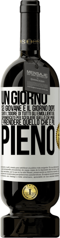 49,95 € Spedizione Gratuita | Vino rosso Edizione Premium MBS® Riserva Un giorno sei giovane e il giorno dopo, senti l'odore di tutti gli emollienti del supermercato per scegliere quello che Etichetta Bianca. Etichetta personalizzabile Riserva 12 Mesi Raccogliere 2015 Tempranillo