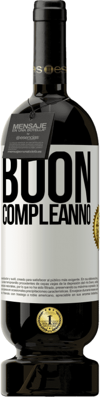 49,95 € Spedizione Gratuita | Vino rosso Edizione Premium MBS® Riserva Buon compleanno Etichetta Bianca. Etichetta personalizzabile Riserva 12 Mesi Raccogliere 2015 Tempranillo