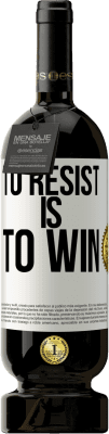 49,95 € 送料無料 | 赤ワイン プレミアム版 MBS® 予約する 抵抗することは勝つことです ホワイトラベル. カスタマイズ可能なラベル 予約する 12 月 収穫 2016 Tempranillo
