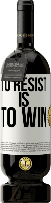 49,95 € 送料無料 | 赤ワイン プレミアム版 MBS® 予約する 抵抗することは勝つことです ホワイトラベル. カスタマイズ可能なラベル 予約する 12 月 収穫 2016 Tempranillo