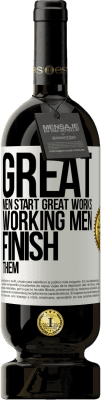 49,95 € Free Shipping | Red Wine Premium Edition MBS® Reserve Great men start great works. Working men finish them White Label. Customizable label Reserve 12 Months Harvest 2016 Tempranillo
