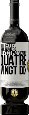 49,95 € Envoi gratuit | Vin rouge Édition Premium MBS® Réserve Quel est le seul numéro qui n'est pas vendu? Quatre vingt dix Étiquette Blanche. Étiquette personnalisable Réserve 12 Mois Récolte 2015 Tempranillo