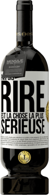 49,95 € Envoi gratuit | Vin rouge Édition Premium MBS® Réserve Parfois, rire est la chose la plus sérieuse Étiquette Blanche. Étiquette personnalisable Réserve 12 Mois Récolte 2014 Tempranillo