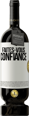 49,95 € Envoi gratuit | Vin rouge Édition Premium MBS® Réserve Faites-vous confiance Étiquette Blanche. Étiquette personnalisable Réserve 12 Mois Récolte 2015 Tempranillo