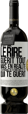 49,95 € Envoi gratuit | Vin rouge Édition Premium MBS® Réserve On dit que le rire guérit tout, mais en réalité, le responsable de te faire rire est celui qui te guérit Étiquette Blanche. Étiquette personnalisable Réserve 12 Mois Récolte 2014 Tempranillo