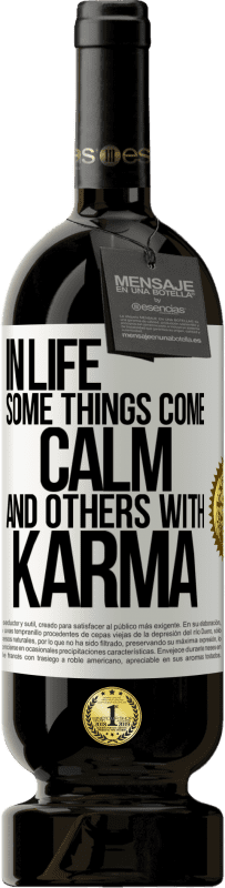 49,95 € 免费送货 | 红酒 高级版 MBS® 预订 生活中有些事情变得平静而另一些因果报应 白标. 可自定义的标签 预订 12 个月 收成 2016 Tempranillo