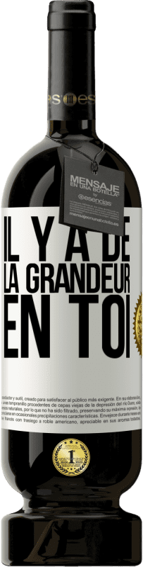 49,95 € Envoi gratuit | Vin rouge Édition Premium MBS® Réserve Il y a de la grandeur en toi Étiquette Blanche. Étiquette personnalisable Réserve 12 Mois Récolte 2014 Tempranillo