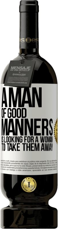 49,95 € 送料無料 | 赤ワイン プレミアム版 MBS® 予約する マナーの良い男が連れ去ってくれる女を探している ホワイトラベル. カスタマイズ可能なラベル 予約する 12 月 収穫 2016 Tempranillo