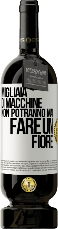 49,95 € Spedizione Gratuita | Vino rosso Edizione Premium MBS® Riserva Migliaia di macchine non potranno mai fare un fiore Etichetta Bianca. Etichetta personalizzabile Riserva 12 Mesi Raccogliere 2015 Tempranillo